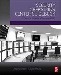 Security Operations Center Guidebook