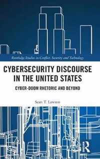 Cybersecurity Discourse in the United States