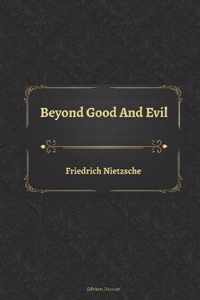 Beyond Good And Evil