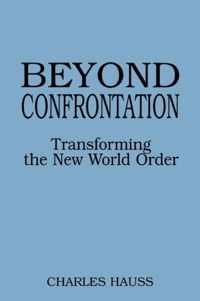 Beyond Confrontation