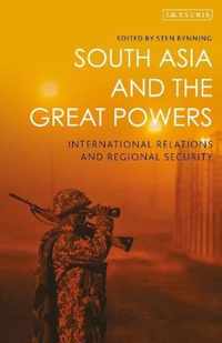 South Asia and the Great Powers