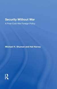 Security Without War