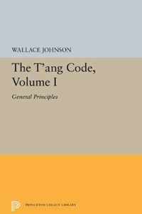 The T'ang Code, Volume I