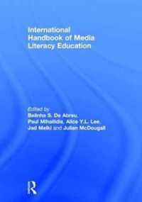 International Handbook of Media Literacy Education