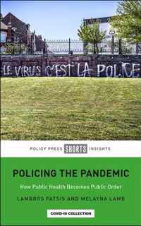 Policing the Pandemic