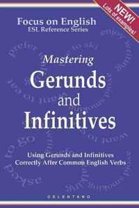 English Gerunds and Infinitives for ESL Learners; Using Them Correctly After Common English Verbs