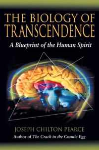 The Biology Of Transcendence