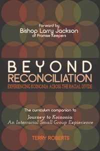 Beyond Reconciliation