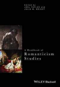 A Handbook of Romanticism Studies