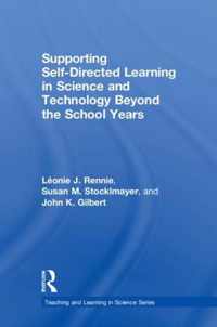 Supporting Self-Directed Learning in Science and Technology Beyond the School Years