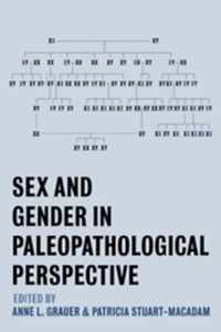 Sex and Gender in Paleopathological Perspective