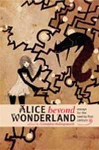 Alice beyond Wonderland