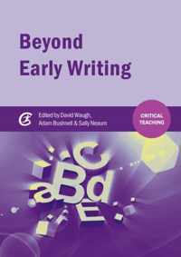 Beyond Early Writing