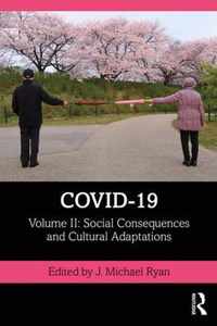 COVID-19: Social Consequences and Cultural Adaptions