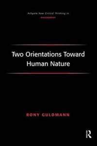 Two Orientations Toward Human Nature