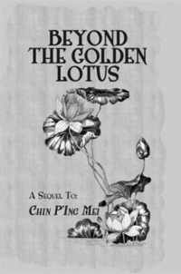 Beyond The Golden Lotus