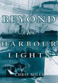 Beyond the Harbour Lights