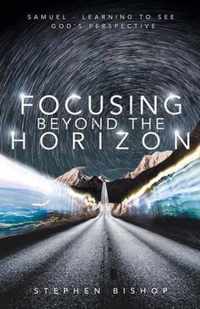 Focusing Beyond the Horizon