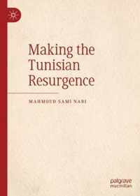 Making the Tunisian Resurgence