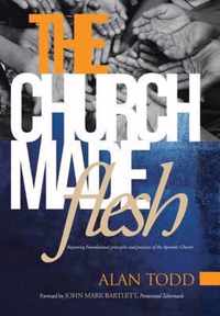 The Church Made Flesh