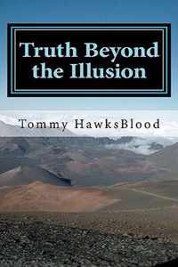 Truth Beyond the Illusion