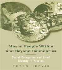 Mayan People Within and Beyond Boundaries