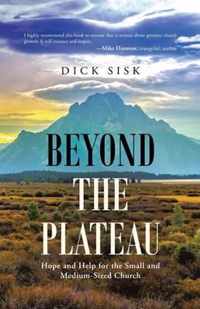 Beyond the Plateau