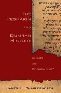 The Pesharim and Qumran History