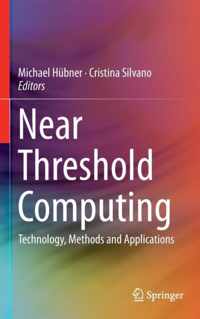 Near Threshold Computing