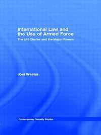 International Law and the Use of Armed Force: The Un Charter and the Major Powers