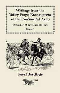 I could not Refrain from tears, Writings from the Valley Forge Encampment of the Continental Army, December 19, 1777-June 19, 1778, Volume VII