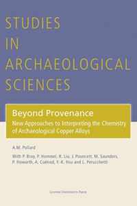 Studies in Archaeological Sciences 6 -   Beyond Provenance