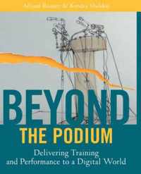 Beyond the Podium