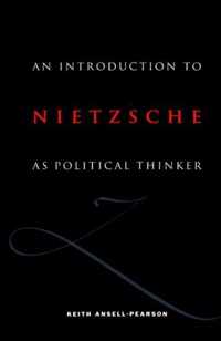 An Introduction to Nietzsche as Political Thinker