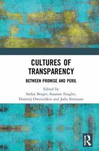 Cultures of Transparency