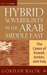 Hybrid Sovereignty in the Arab Middle East