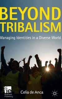 Beyond Tribalism