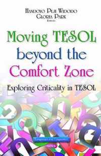 Moving TESOL Beyond the Comfort Zone