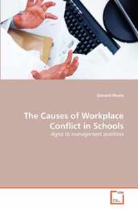 The Causes of Workplace Conflict in Schools