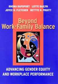 Beyond Work-Family Balance