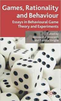 Games, Rationality and Behaviour