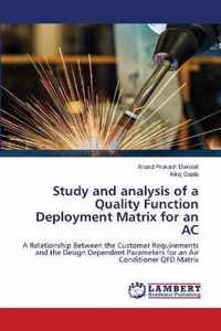 Study and analysis of a Quality Function Deployment Matrix for an AC