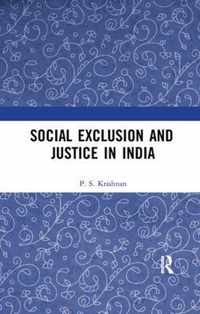 Social Exclusion and Justice in India