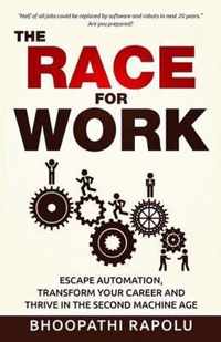 The Race for Work