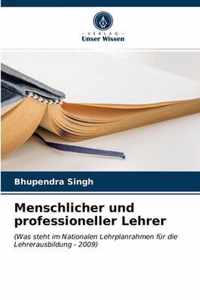 Menschlicher und professioneller Lehrer