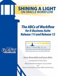 The ABCs of Workflow for E-Business Suite Release 11i and Release 12