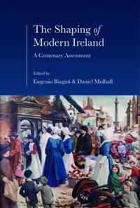 The Shaping of Modern Ireland