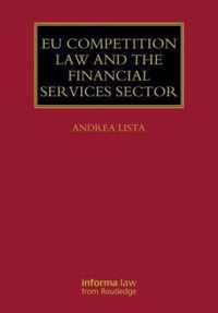 EU Competition Law and the Financial Services Sector