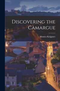 Discovering the Camargue