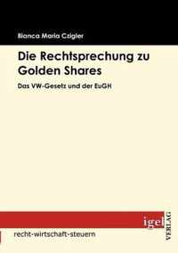 Die Rechtsprechung zu Golden Shares